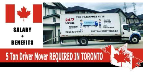 5 Ton Driver Mover REQUIRED IN TORONTO