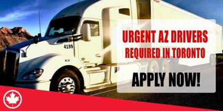 URGENT AZ DRIVERS REQUIRED IN TORONTO