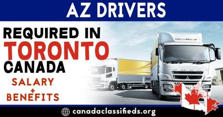 AZ DRIVERS REQUIRED IN TORONTO-CANADA