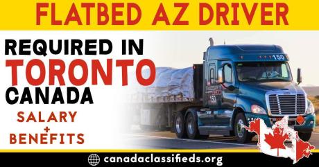 FLATBED AZ DRIVER REQUIRED IN TORONTO