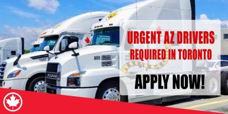 URGENT AZ DRIVERS REQUIRED IN TORONTO
