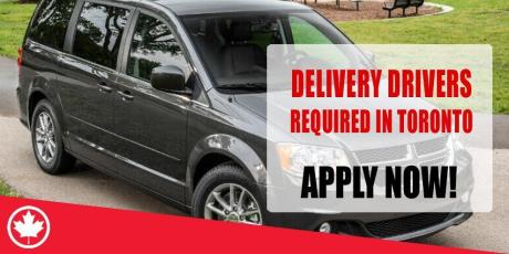 DELIVERY DRIVERS REQUIRED IN TORONTO