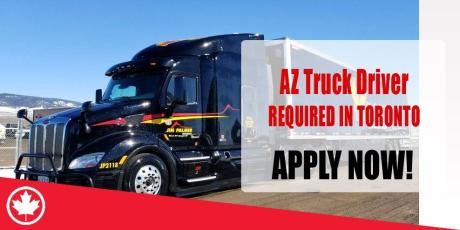 AZ Truck Driver REQUIRED IN TORONTO