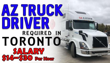 AZ TRUCK DRIVER REQUIRED IN TORONTO