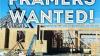 FRAMERS WANTED!
