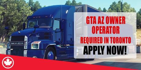 GTA AZ OWNER OPERATOR REQUIRE IN TORONTO