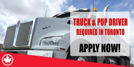 TRUCK AND PUP DRIVER REQUIRED IN TORONTO