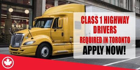 CLASS 1 HIGHWAY DRIVERS REQUIRED IN TORONTO