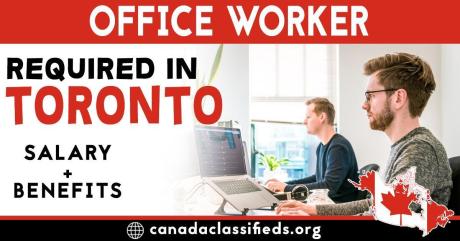 OFFICE WORKER REQUIRED IN TORONTO