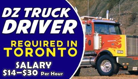 DZ TRUCK DRIVER REQUIRED IN TORONTO