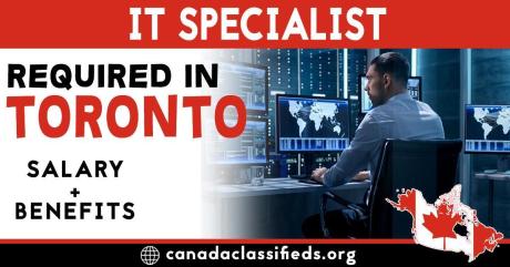 IT SPECIALIST REQUIRED IN TORONTO