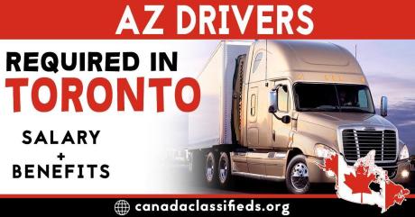 AZ DRIVERS REQUIRED IN TORONTO