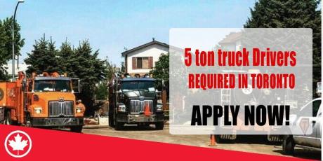 5 ton truck Drivers REQUIRED IN TORONTO
