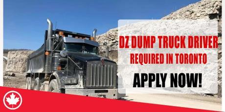 DZ DUMP TRUCK DRIVER REQUIRED IN TORONTO