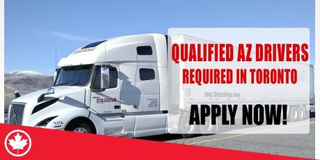 QUALIFIED AZ DRIVERS REQUIRED IN TORONTO