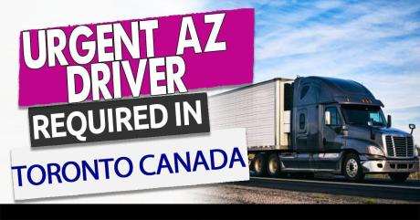 AZ DRIVERS NEEDED FOR ONTARIO / QUEBEC HWY
