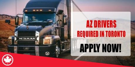 AZ DRIVERS REQUIRED IN TORONTO