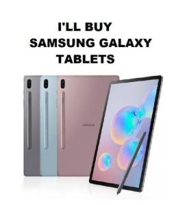 Wanted: i buy samsung galaxy tab s7 plus, tab s6, tab s5e, tab s4, etc