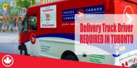 Delivery Truck Driver REQUIRED IN TORONTO